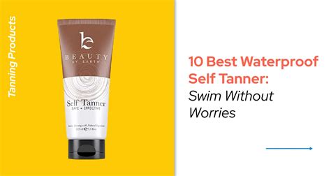 best self tanner for swimming.